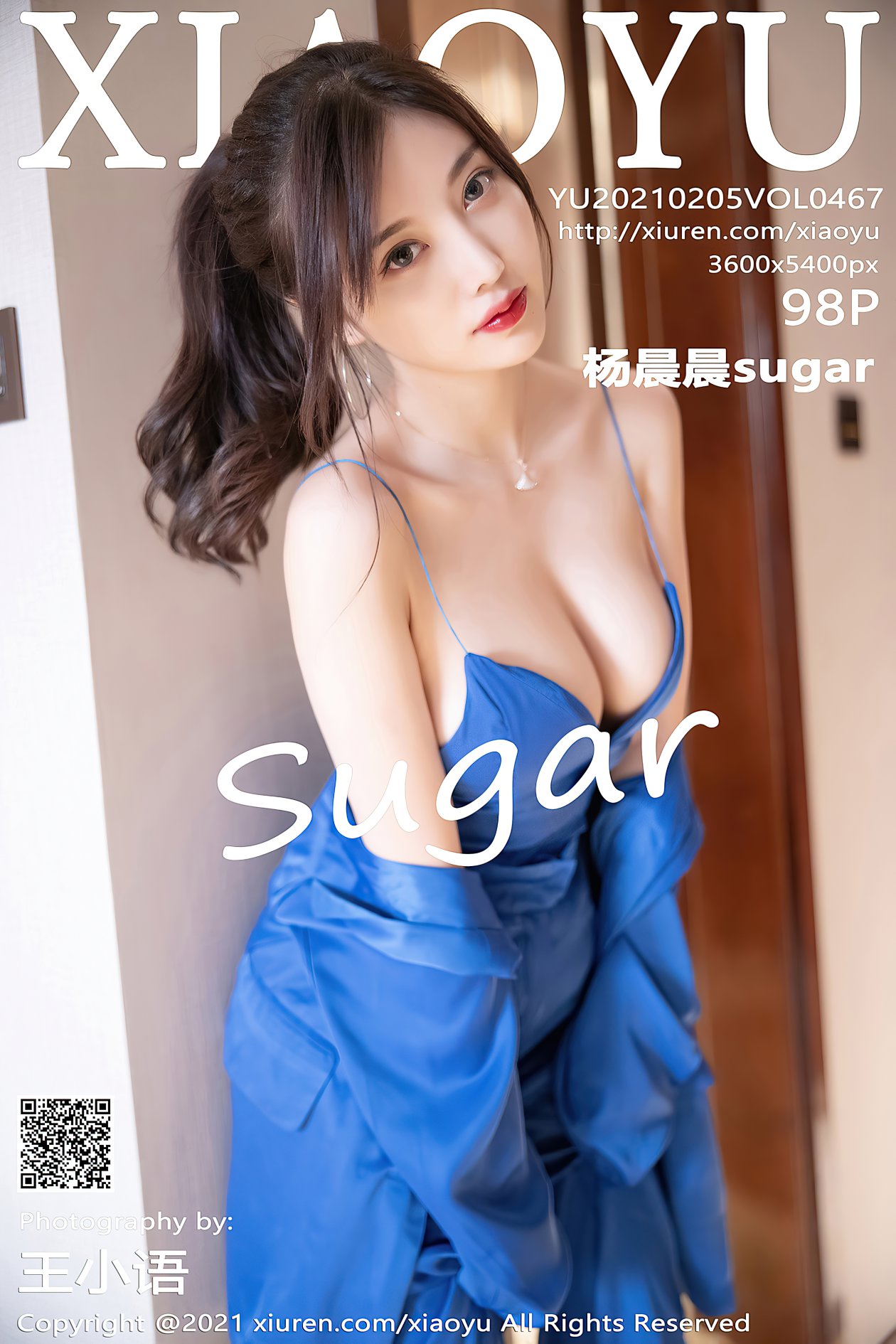 [XIAOYU语画界] 2021.02.05 VOL.467 杨晨晨sugar[98P-882MB]